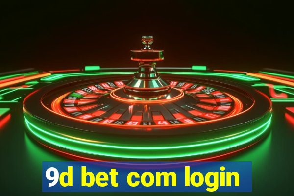 9d bet com login